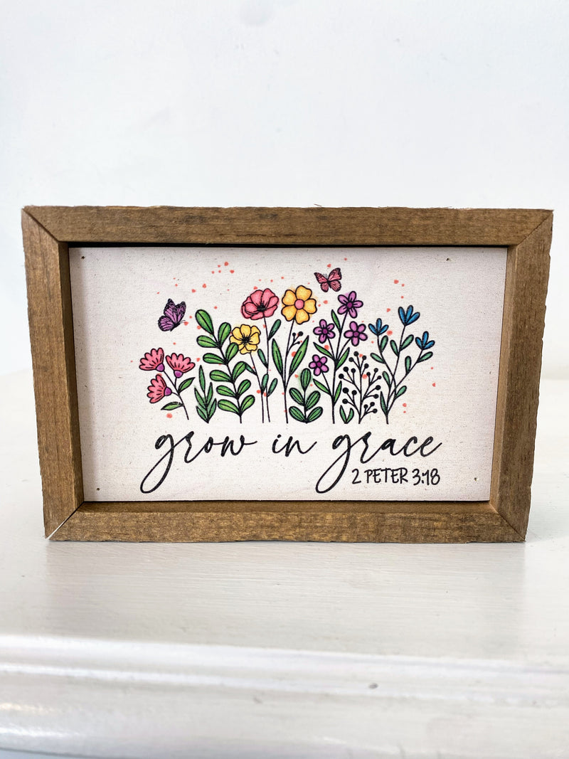 6x4 Grow In Grace Sign