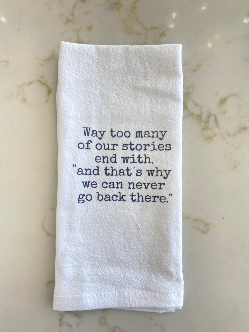 Too Many Stories Kitchen Towel